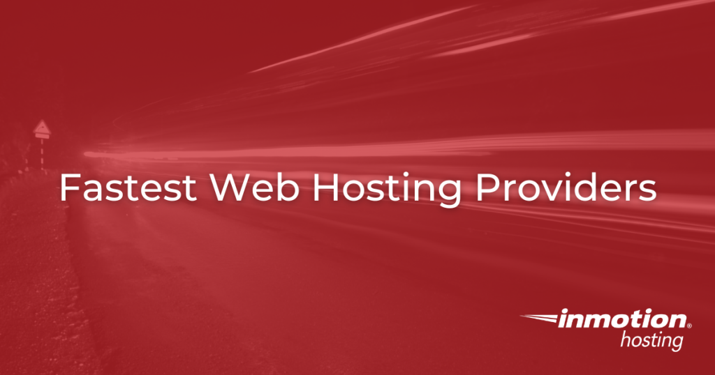 The Fastest Web Hosting Providers Compared - Hero Image
