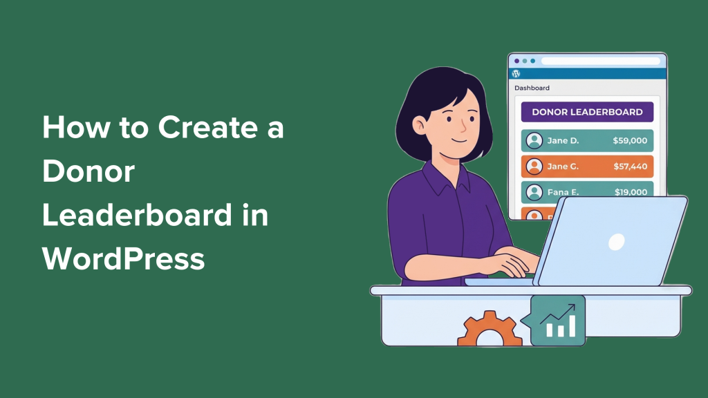 How I Created a Donor Leaderboard in WordPress & Got More Donations
