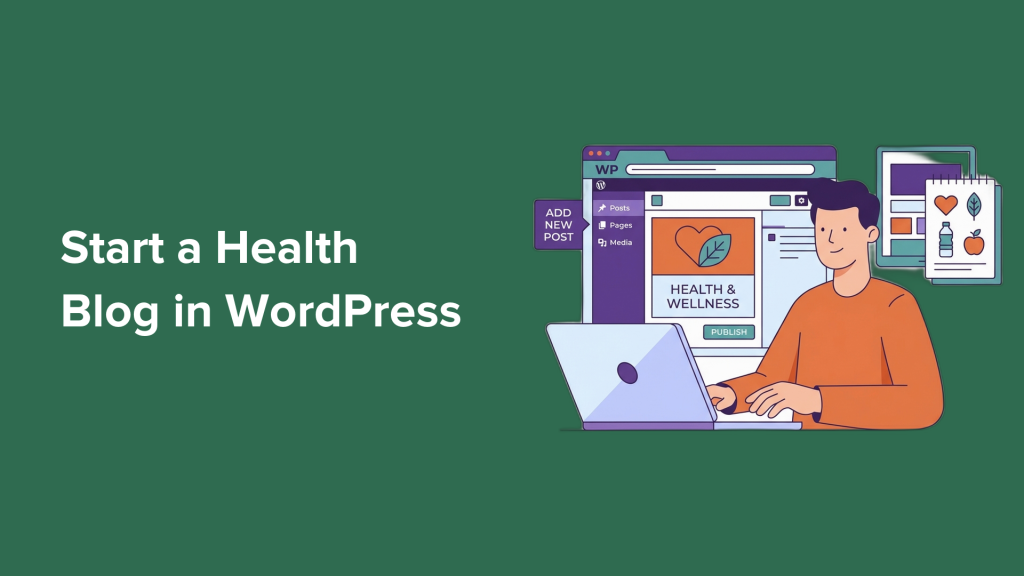 How to Start a Health Blog in WordPress