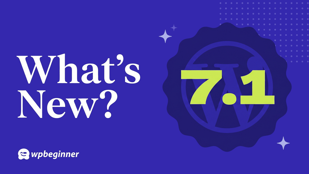 What's New in WordPress 7.1? (Features & Screenshots)