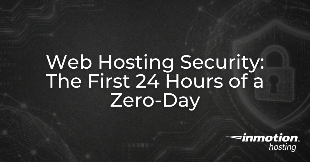 Web Hosting Security: First 24 Hours of Zero-Day